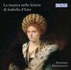 Music and Musicians in Isabella d�Este�s Letters
