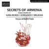 Secrets of Armenia: Piano Works by Kara-Murza, Korganov, Melikian
