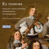 Ex tempore: Music for Dulcian Consort from Reinassance to Contemporary