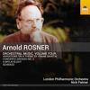 Rosner - Orchestral Music Vol.4