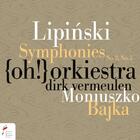 Lipinski - Symphonies 2 & 3; Moniuszko - Bajka