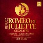 Berlioz - Romeo et Juliette, Cleopatre (CD + DVD)
