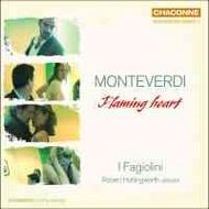 Monteverdi - Flaming Heart | Chandos - Chaconne CHAN0730