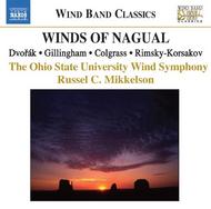 Wind Band Classics - Winds Of Nagual | Naxos - Wind Band Classics 8570244