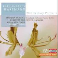 Hartmann - Sinfonia Tragica, Concerto for Viola & Piano
