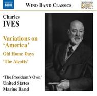 Ives - Variations on America, etc | Naxos - Wind Band Classics 8570559