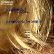 Playgrounds for Angels - Nordic music for Brass