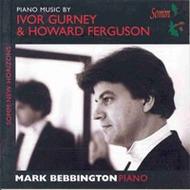 Ivor Gurney & Howard Ferguson - Piano Music