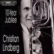 Christian Lindberg  10-Year Jubilee | BIS BISCD638