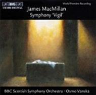 MacMillan - Symphony Vigil | BIS BISCD990