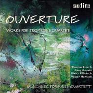 Ouverture - Works for Trombone Quartet | Audite AUDITE97533