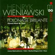 Wieniawski - Polonaise brillante (Virtuoso Music for Violin and Piano) | MDG (Dabringhaus und Grimm) MDG6030863