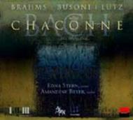 J S Bach - Chaconne including transcriptions by Brahms, Lutz and Busoni | Zig Zag Territoires ZZT050601