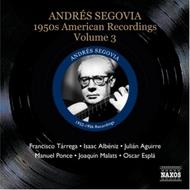 Andres Segovia: 1950s American Recordings Vol. 3