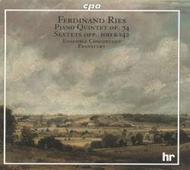 Ries - Quintet Op.74, Grand Sextuor Op.100, Sextet Op.142 | CPO 9996222