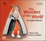 The Wonders of the World: An English Masque