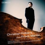 Christian Poltera plays Frank Martin | BIS BISCD1637