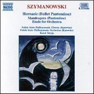 Szymanowski - Harnasie | Naxos 8553686