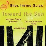 Srul Irling Glick - Toward the Sun