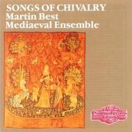 Songs of Chivalry - Medieval Songs and Dances