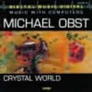 Michael Obst - Crystal World | Wergo WER201150