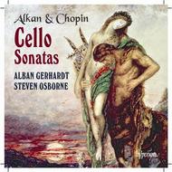 Chopin / Alkan - Cello Sonatas | Hyperion CDA67624