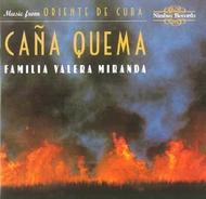 Cana Quema - Music from Oriente de Cuba