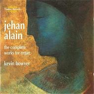 Jehan Alain - Complete Organ Works