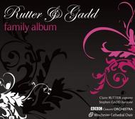 Rutter & Gadd: Family Album | Spinto Music Media SPINTO001