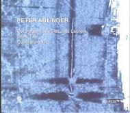 Peter Ablinger - Der Regen, Das Glas, Das Lachen, etc | Kairos KAI0012192