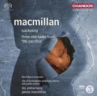 Macmillan - The Quickening, The Sacrifice | Chandos CHSA5072