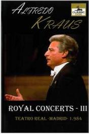 Alfredo Kraus: Royal Concerts III | Classic d'Or DVD101004