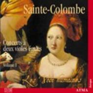 Sainte-Colombe - Complete Works for 2 Viols Vol.1: Nos 1-18 | Atma Classique ACD22275