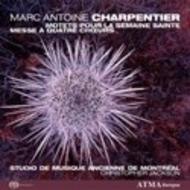 Charpentier - Motets for Holy Week, Mass for four choirs | Atma Classique SACD22338