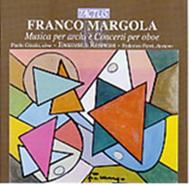 Franco Margola - Musica per archi e Concerti per oboe | Tactus TC901301
