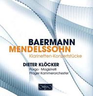 Baermann / Mendelssohn - Concert pieces for clarinet
