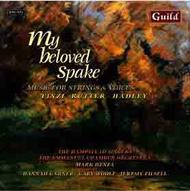 My beloved Spake: Music for Strings & Voices