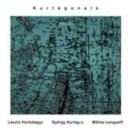 Gyorgy Kurtag Jr / Laszlo Hortobagyi - Kurtagonals