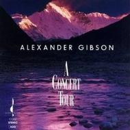 Alexander Gibson - A Concert Tour