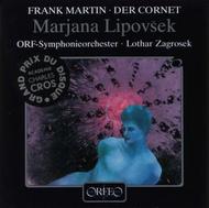 Frank Martin - Der Cornet | Orfeo C164881