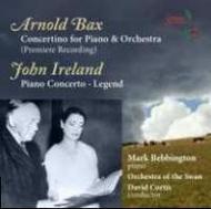 Bax / Ireland - Works for Piano & Orchestra
