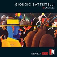 Giorgio Battistelli - LAnarca | Stradivarius STR57013