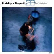 Christophe Desjardins: Alto (Viola) / Multiples