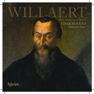 Willaert - Missa Mente Tota, Motets | Hyperion CDA67749