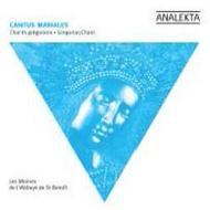 Cantus Mariales: Medieval Chants to the Virgin Mary | Analekta AN29769