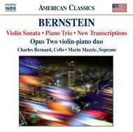 Bernstein - Clarinet Sonata, Piano Trio, New Transcriptions