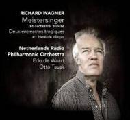 Wagner - Meistersinger: an orchestral tribute | Challenge Classics CC72326