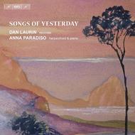 Songs of Yesterday (Works Composed for Carl Dolmetschs Wigmore Hall Concerts) | BIS BISCD1785