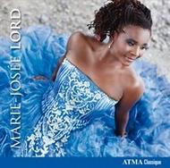 Marie-Josee Lord: Opera Arias | Atma Classique ACD22649