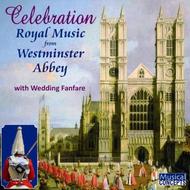 Celebration: Royal Music from Westminster Abbey | Musical Concepts MC144